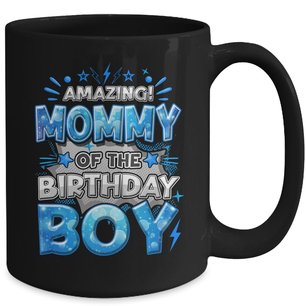 Amazing Mommy Of The Birthday Boy Matching Family Party Mug | siriusteestore