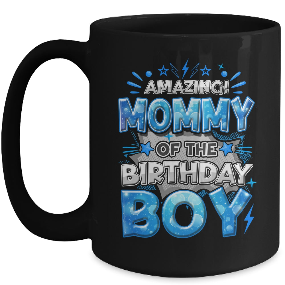 Amazing Mommy Of The Birthday Boy Matching Family Party Mug | siriusteestore