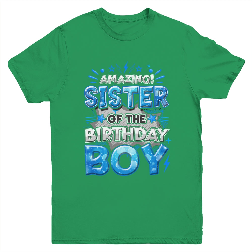 Amazing Sister Of The Birthday Boy Matching Family Party Youth Shirt | siriusteestore
