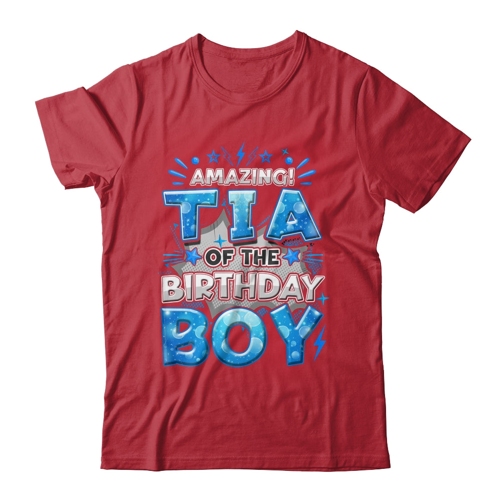 Amazing Tia Of The Birthday Boy Matching Family Party Shirt & Hoodie | siriusteestore