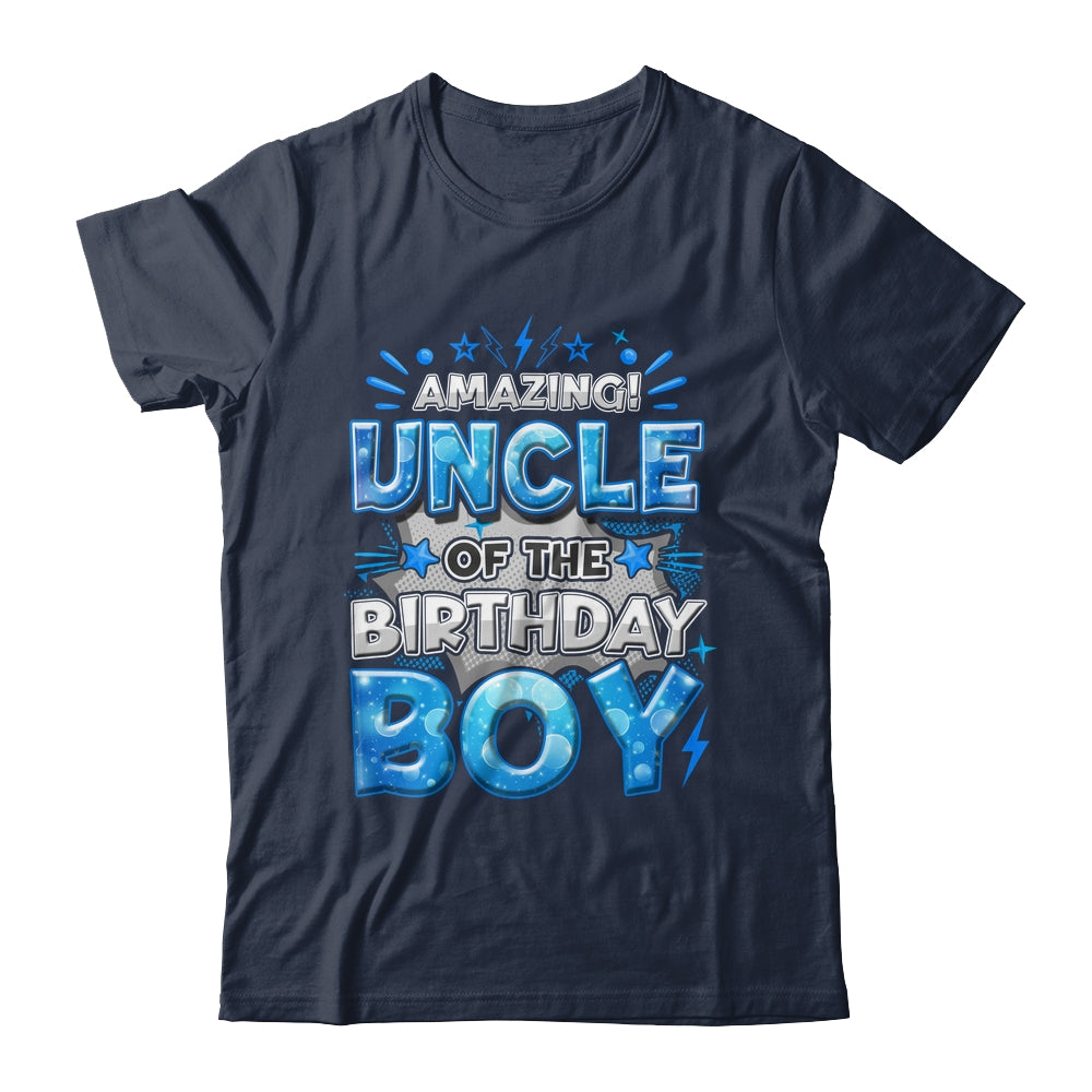 Amazing Uncle Of The Birthday Boy Matching Family Party Shirt & Hoodie | siriusteestore