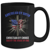 American By Birth Christian By Choice Dad By The Grace Mug | siriusteestore