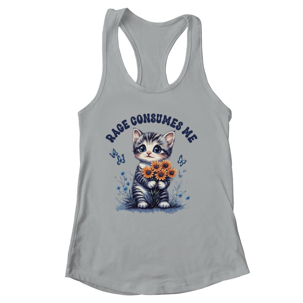 Anger Angry Emotion Funny Rage Consumes Me Cat Kitten Flower Shirt & Tank Top | siriusteestore