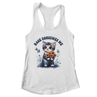 Anger Angry Emotion Funny Rage Consumes Me Cat Kitten Flower Shirt & Tank Top | siriusteestore