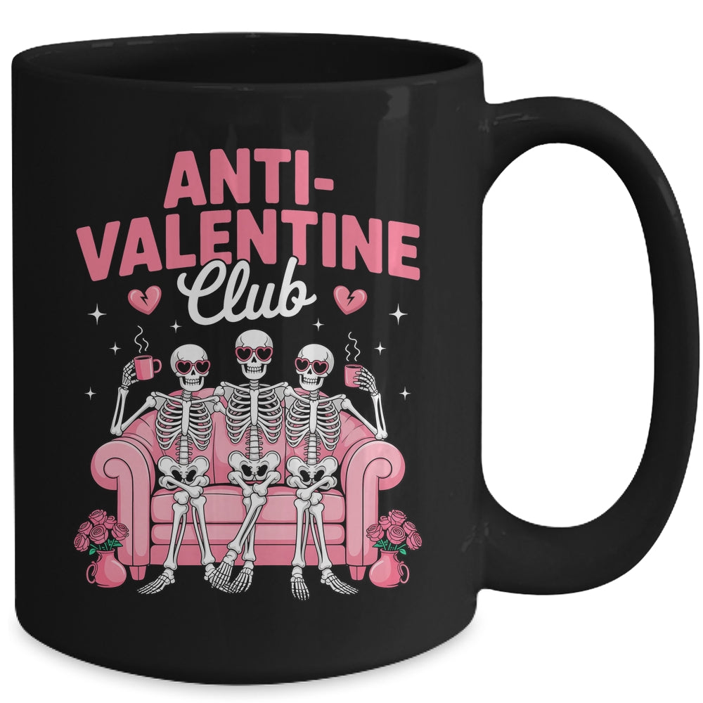 Anti Valentine Club Skeleton Funny Friends Single Girls Mug | siriusteestore
