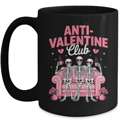 Anti Valentine Club Skeleton Funny Friends Single Girls Mug | siriusteestore