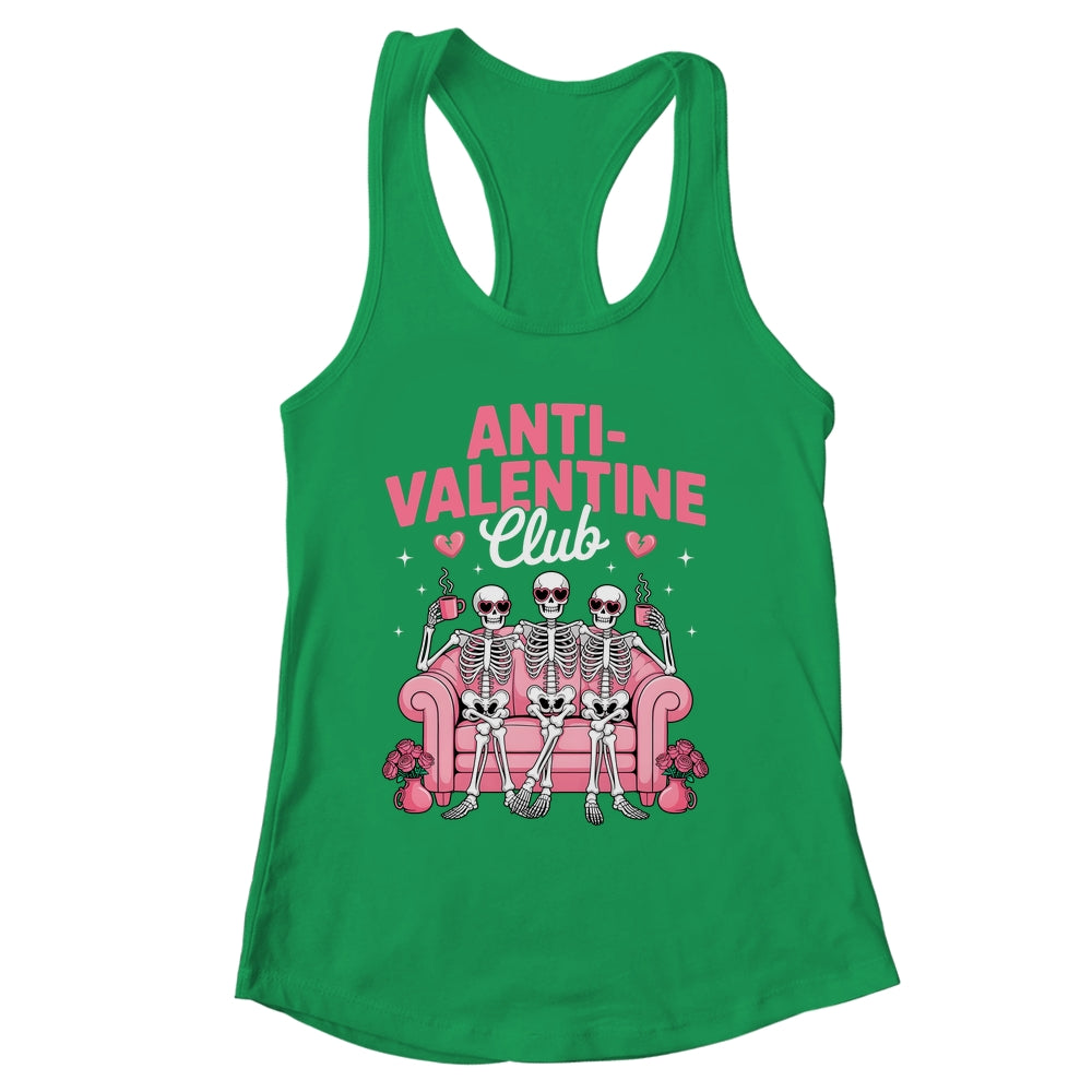 Anti Valentine Club Skeleton Funny Friends Single Girls Shirt & Tank Top | siriusteestore