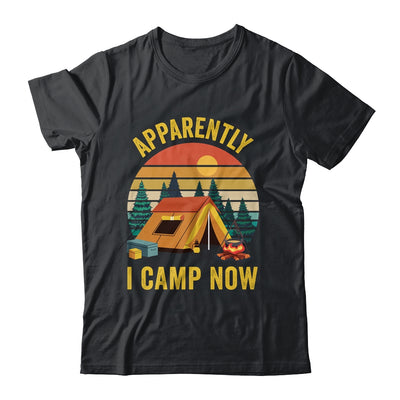 Apparently I Camp Now New Camper First Time Camping Family Shirt & Tank Top | siriusteestore