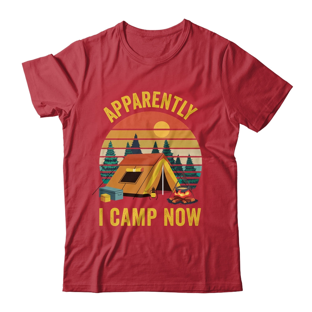 Apparently I Camp Now New Camper First Time Camping Family Shirt & Tank Top | siriusteestore