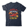 Apple Picking Crew Autumn Fall Orchard Season Funny Shirt & Hoodie | siriusteestore