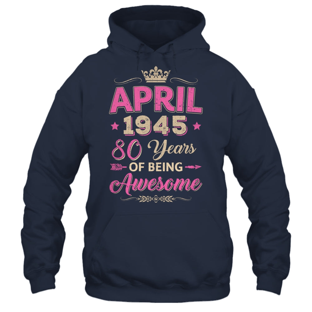 April 1945 80 Years Of Being Awesome Retro 80th Birthday Shirt & Tank Top | siriusteestore