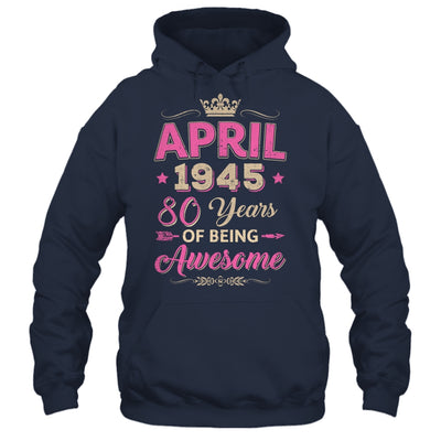 April 1945 80 Years Of Being Awesome Retro 80th Birthday Shirt & Tank Top | siriusteestore