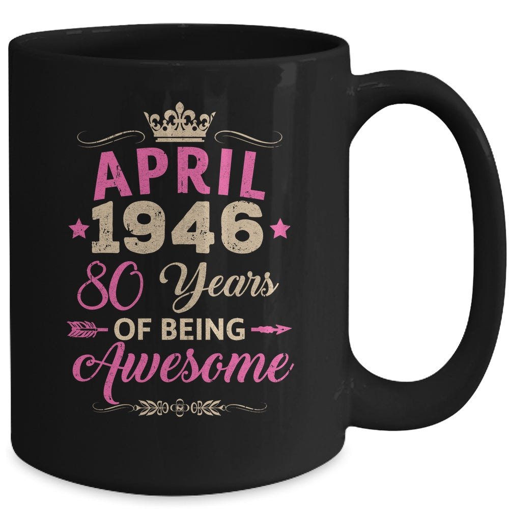 April 1946 80 Years Of Being Awesome Retro 80th Birthday Mug | siriusteestore