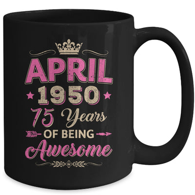 April 1950 75 Years Of Being Awesome Retro 75th Birthday Mug | siriusteestore