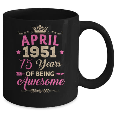 April 1951 75 Years Of Being Awesome Retro 75th Birthday Mug | siriusteestore