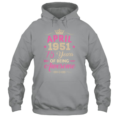 April 1951 75 Years Of Being Awesome Retro 75th Birthday Shirt & Tank Top | siriusteestore