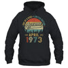 April 1973 Vintage 50 Years Old Retro 50th Birthday Shirt & Hoodie | siriusteestore