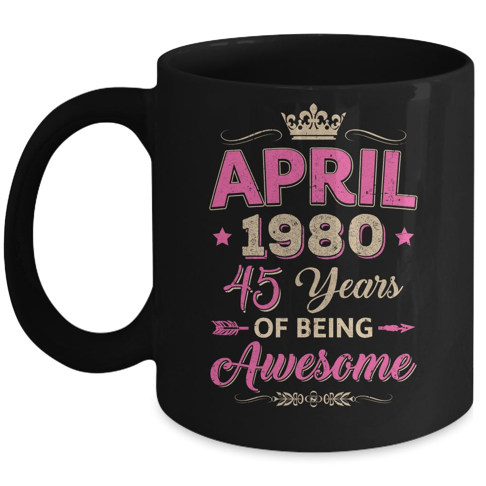 April 1980 45 Years Of Being Awesome Retro 45th Birthday Mug | siriusteestore