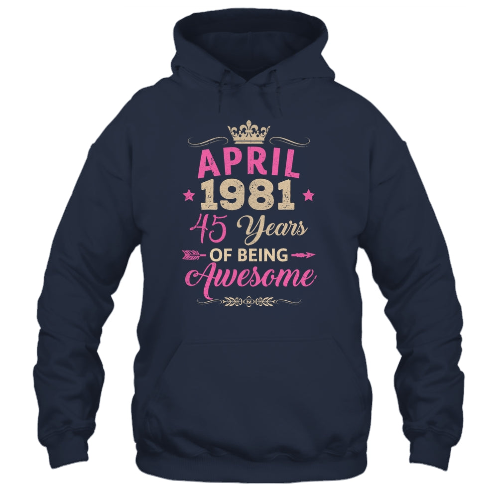 April 1981 45 Years Of Being Awesome Retro 45th Birthday Shirt & Tank Top | siriusteestore