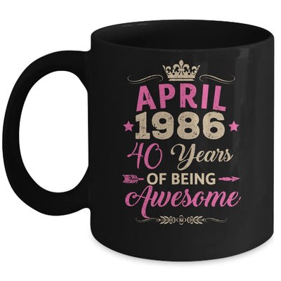 April 1986 40 Years Of Being Awesome Retro 40th Birthday Mug | siriusteestore