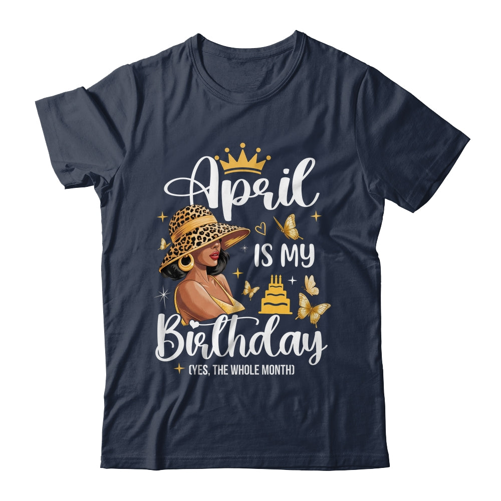 April Is My Birthday African American Woman Birthday Queen Shirt & Tank Top | siriusteestore