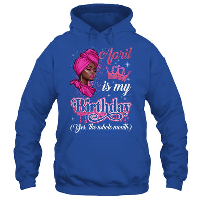April Is My Birthday African Black Women Birthday Queen Shirt & Tank Top | siriusteestore