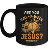 Are You Fall-O-Ween Jesus Christian Pumpkin Halloween Mug | siriusteestore