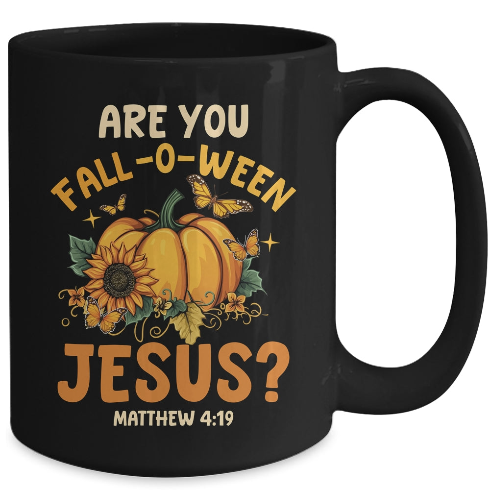 Are You Fall-O-Ween Jesus Christian Pumpkin Halloween Mug | siriusteestore