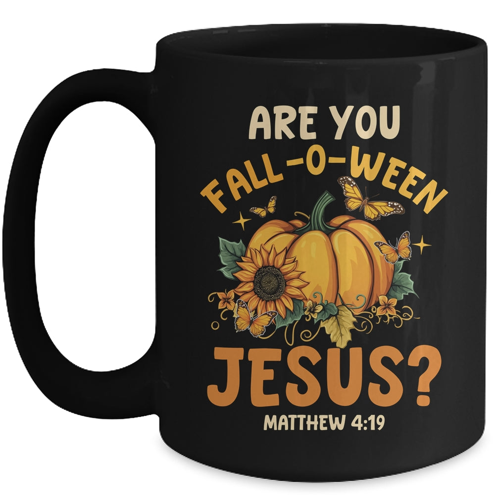 Are You Fall-O-Ween Jesus Christian Pumpkin Halloween Mug | siriusteestore