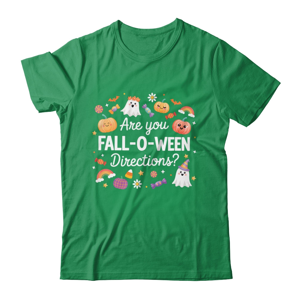 Are You Fall O Ween Directions Halloween Teacher Ghosts Shirt & Sweatshirt | siriusteestore