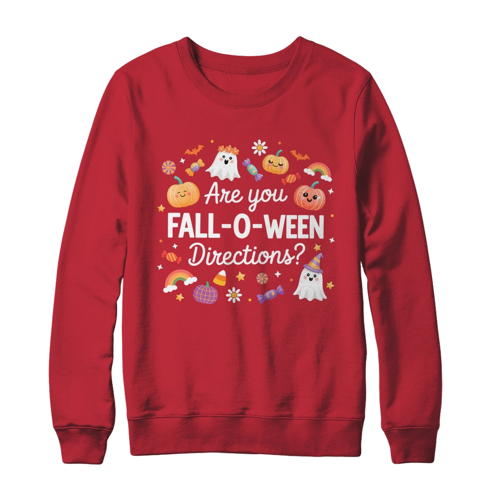 Are You Fall O Ween Directions Halloween Teacher Ghosts Shirt & Sweatshirt | siriusteestore