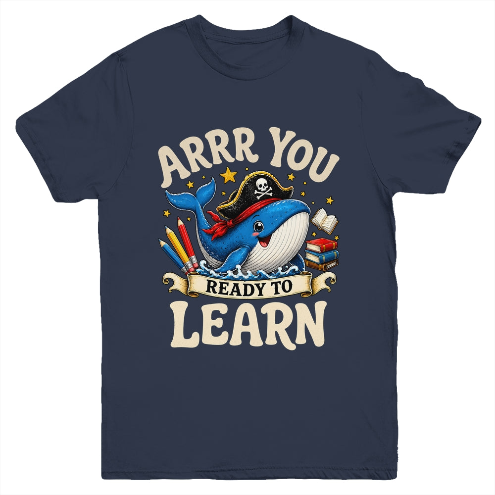 Arrr You Ready To Learn Pirate Whale Teacher Funny Humor Youth Shirt | siriusteestore