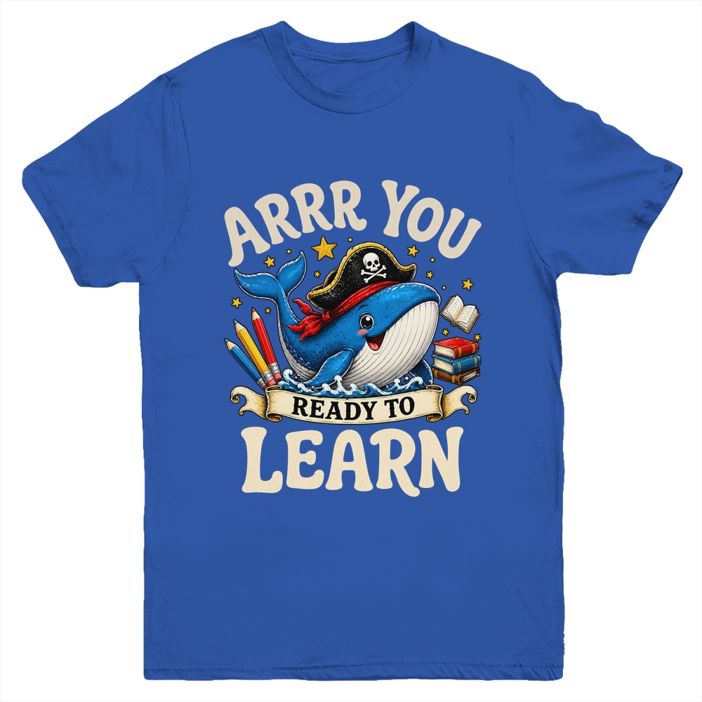 Arrr You Ready To Learn Pirate Whale Teacher Funny Humor Youth Shirt | siriusteestore