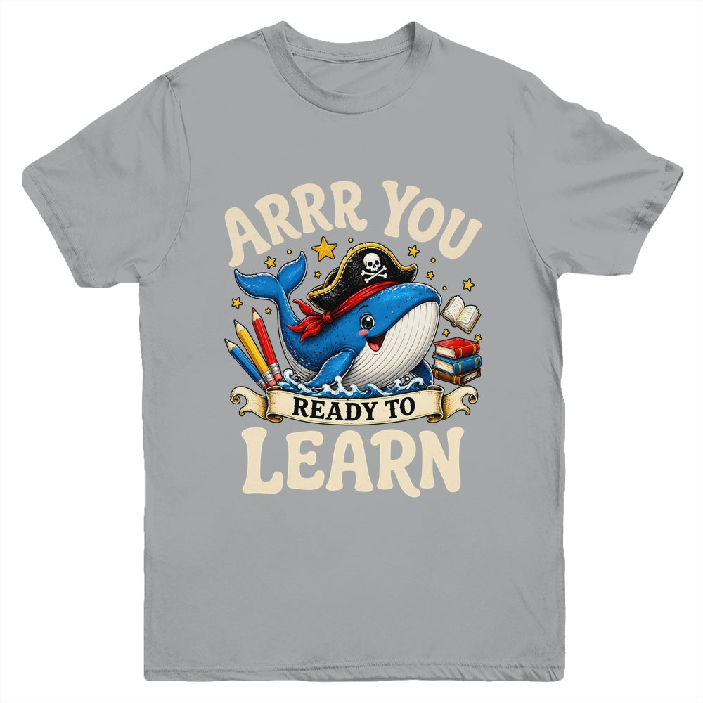 Arrr You Ready To Learn Pirate Whale Teacher Funny Humor Youth Shirt | siriusteestore