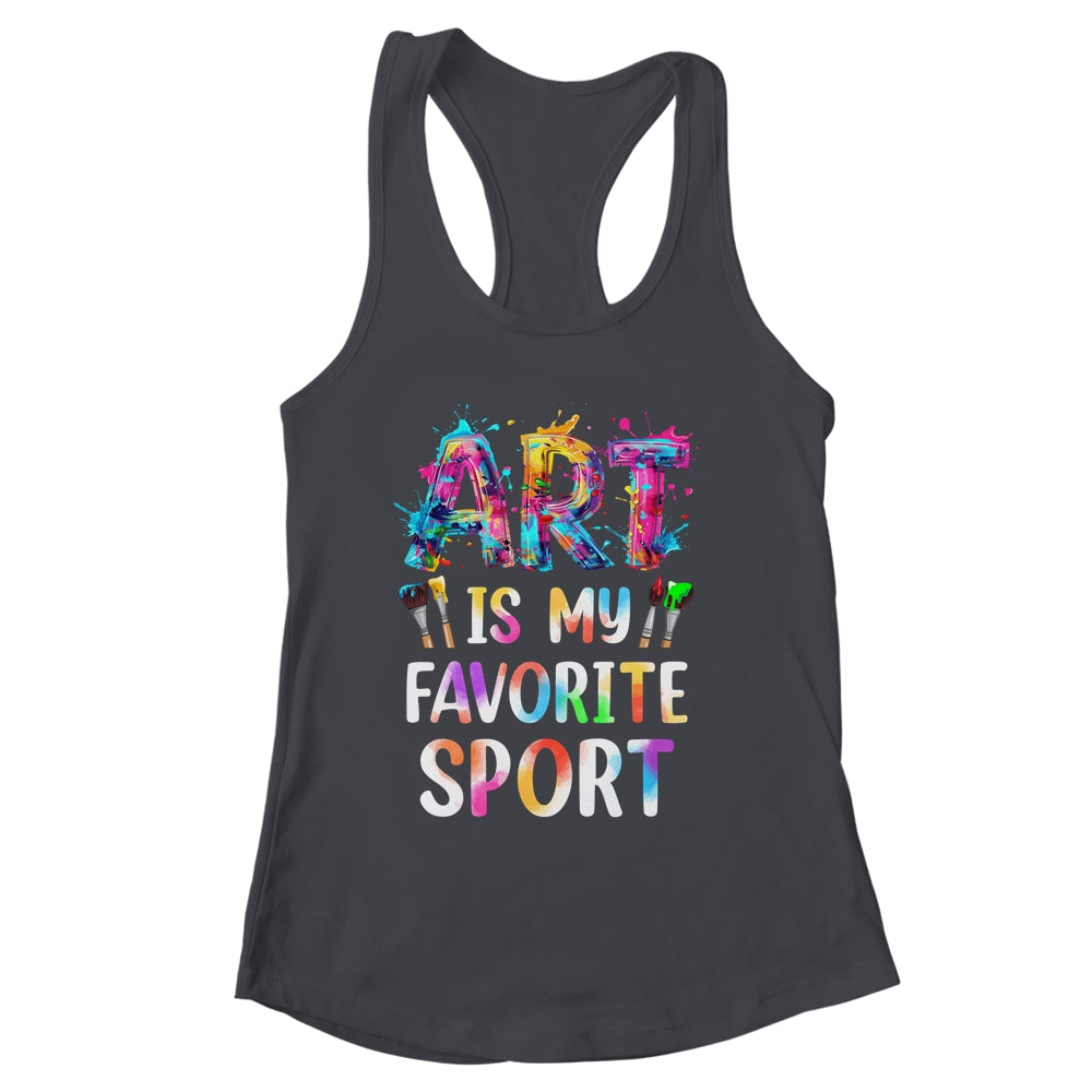 Art Is My Favorite Sport Men Women Artist Painter Teacher Shirt & Tank Top | siriusteestore