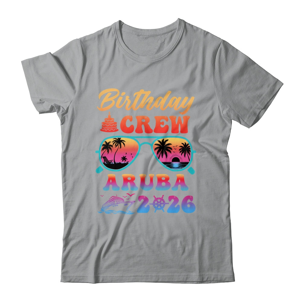 Aruba Birthday Crew Vacation Cruise 2026 Summer Trip Group Shirt & Tank Top | siriusteestore