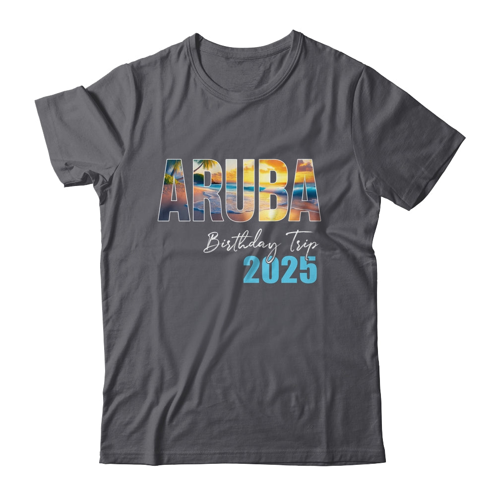 Aruba Birthday Trip 2025 Vacation Party Crew Cruise Shirt & Tank Top | siriusteestore