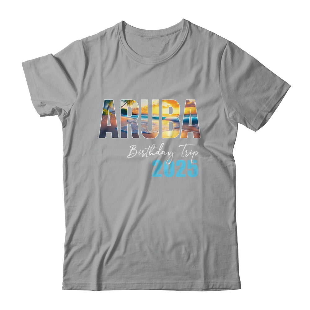 Aruba Birthday Trip 2025 Vacation Party Crew Cruise Shirt & Tank Top | siriusteestore