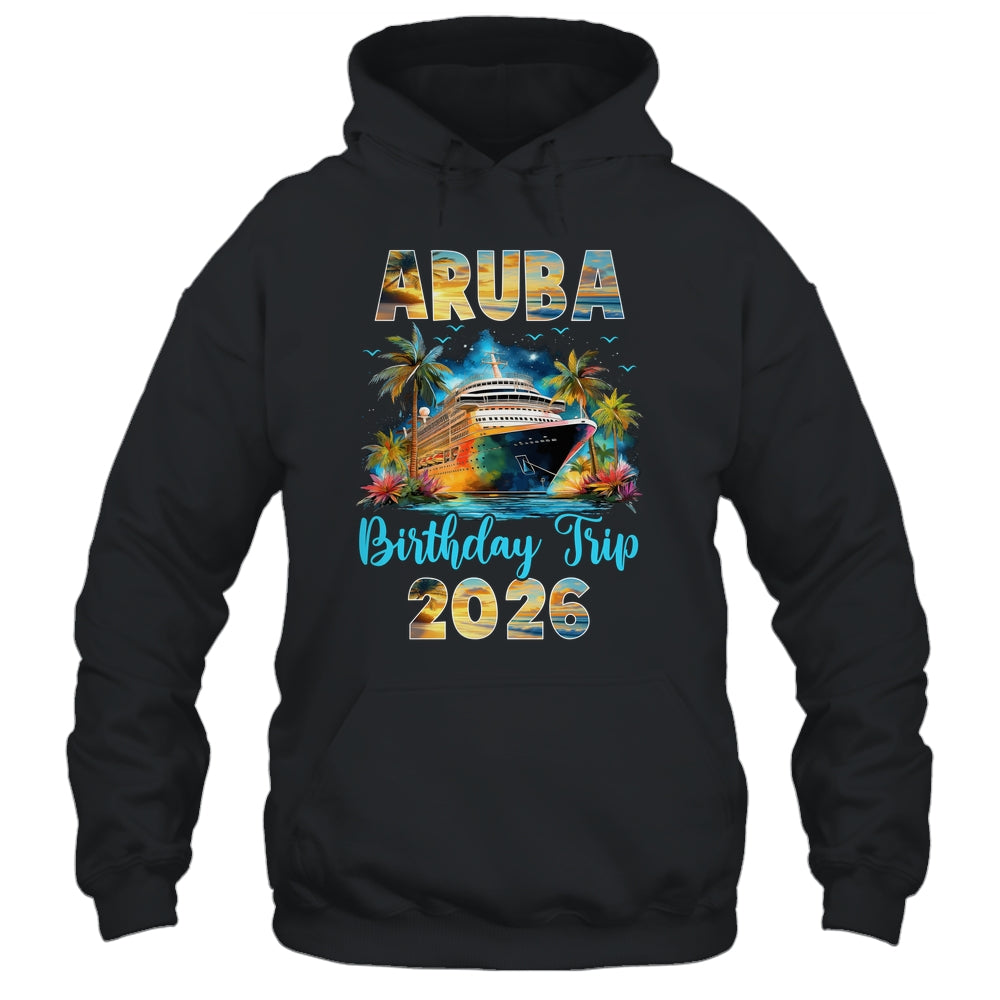 Aruba Birthday Trip 2026 Birthday Cruise Party Vacation Shirt & Tank Top | siriusteestore