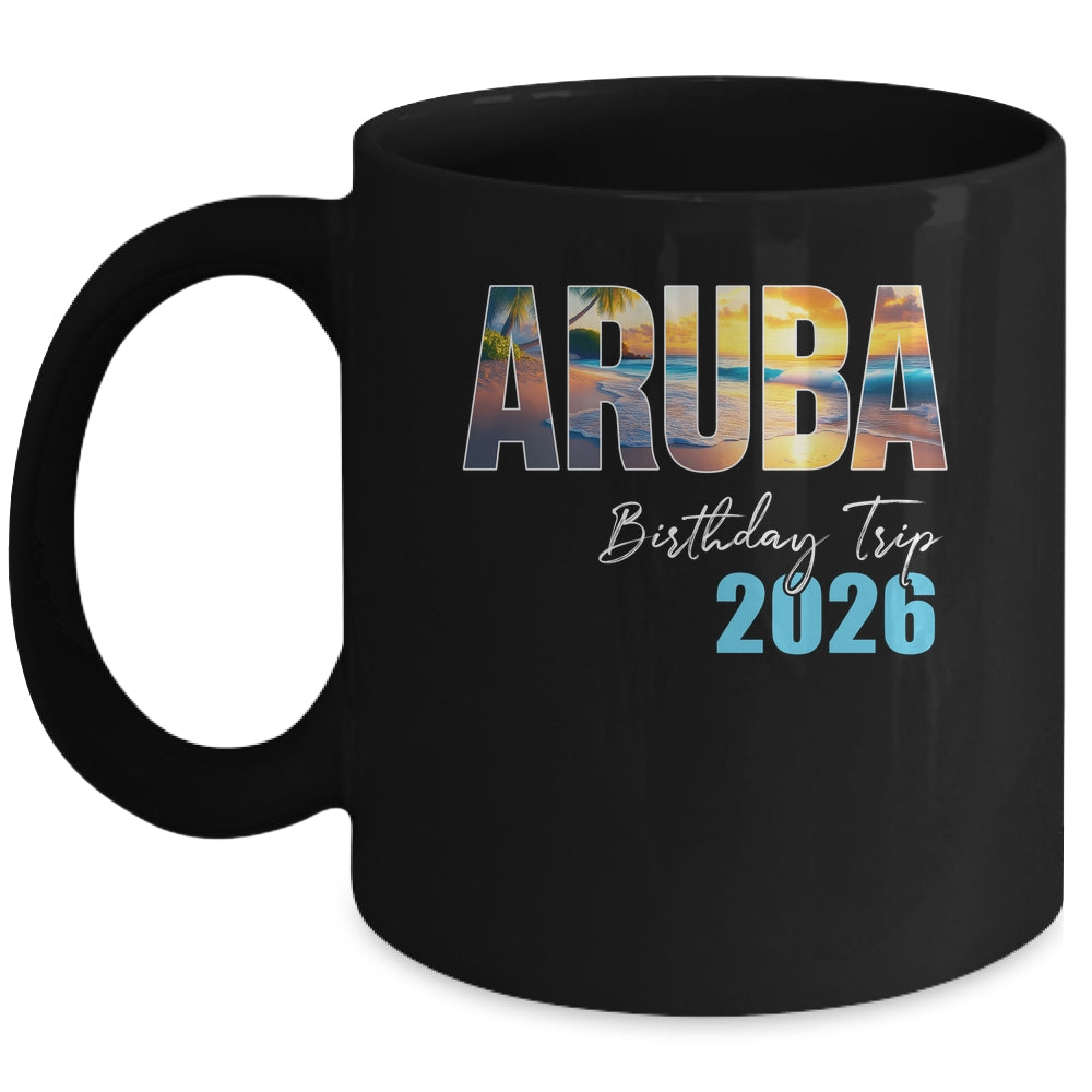 Aruba Birthday Trip 2026 Vacation Party Crew Cruise Mug | siriusteestore