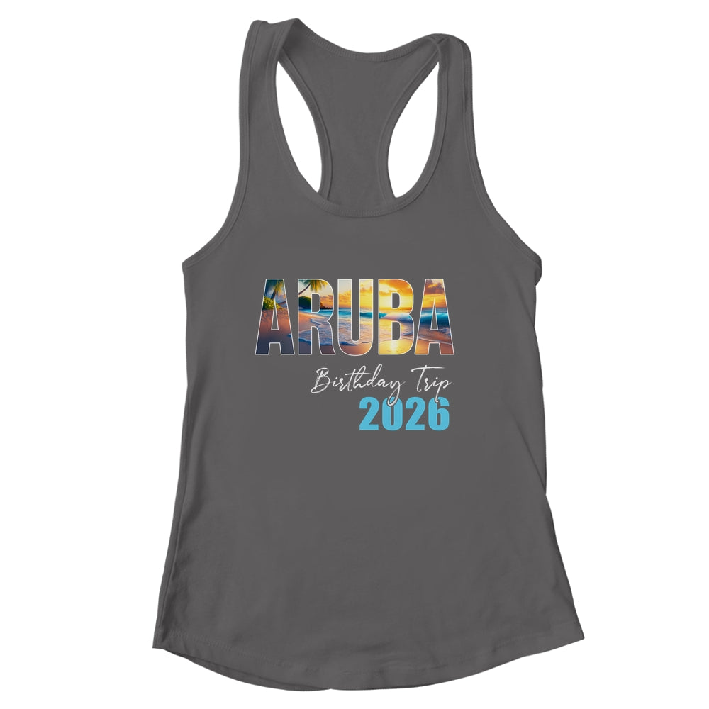 Aruba Birthday Trip 2026 Vacation Party Crew Cruise Shirt & Tank Top | siriusteestore