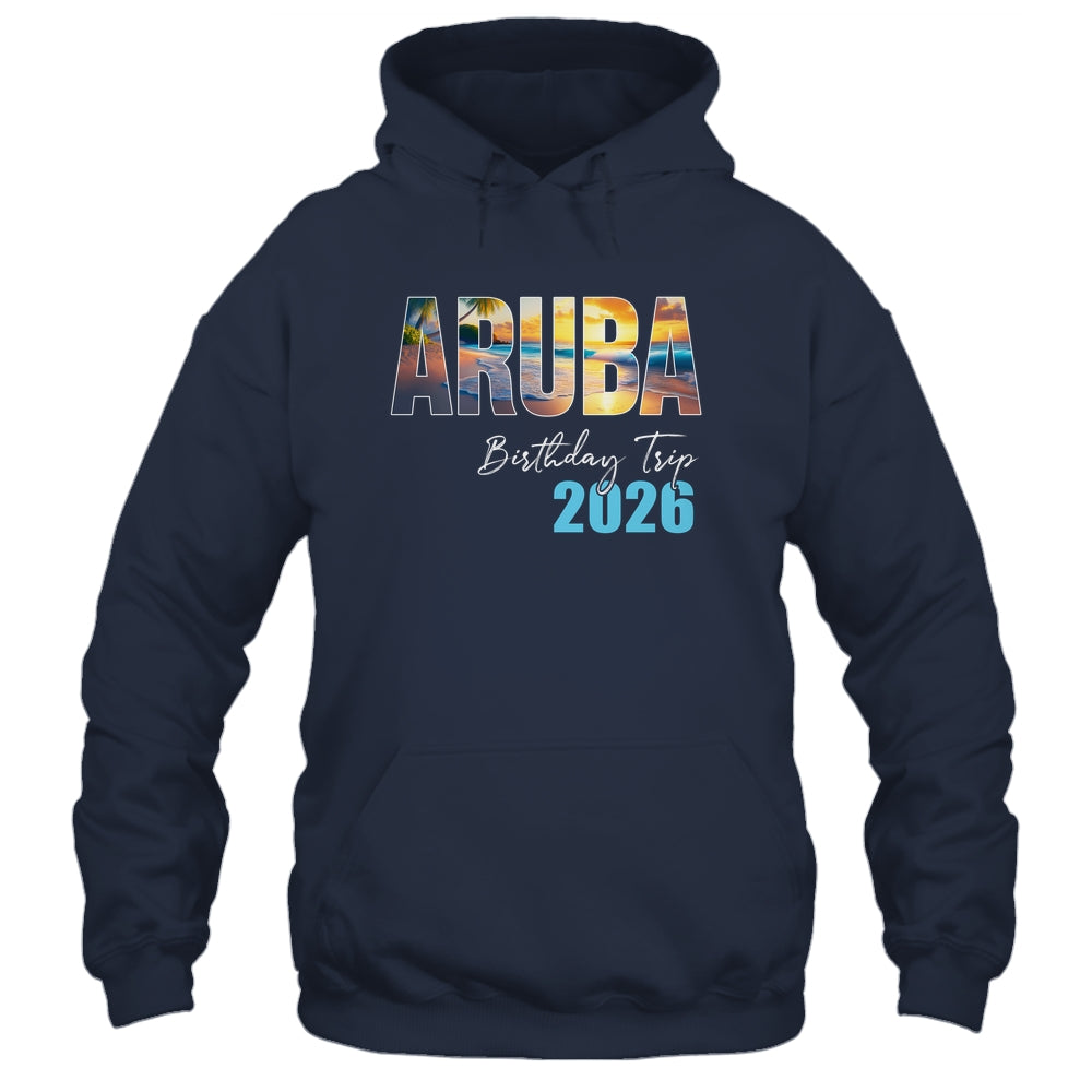 Aruba Birthday Trip 2026 Vacation Party Crew Cruise Shirt & Tank Top | siriusteestore