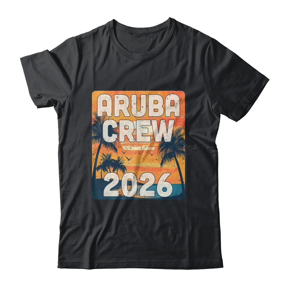 Aruba Crew 2026 Vacation Matching Group Travelers Trip Shirt & Tank Top | siriusteestore