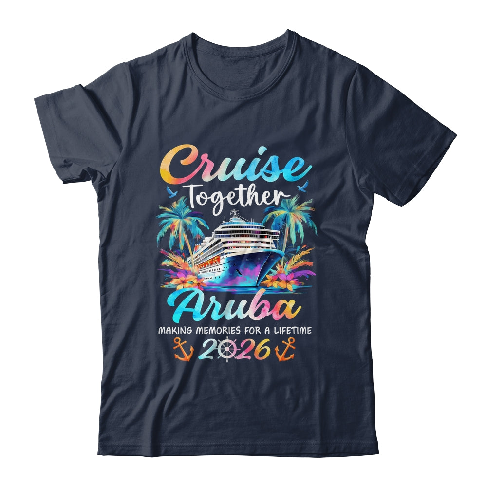 Aruba Cruise 2026 Family Vacation Cruisin’ Together Shirt & Tank Top | siriusteestore