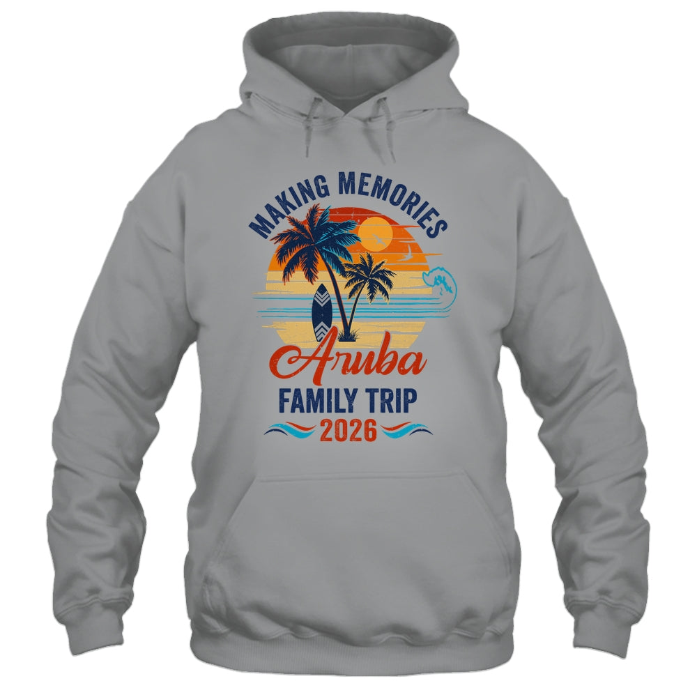 Aruba Family Vacation 2026 Making Memories Trip Shirt & Tank Top | siriusteestore