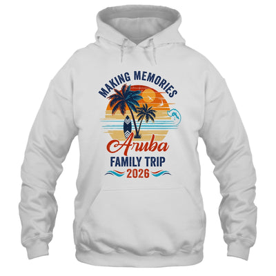 Aruba Family Vacation 2026 Making Memories Trip Shirt & Tank Top | siriusteestore