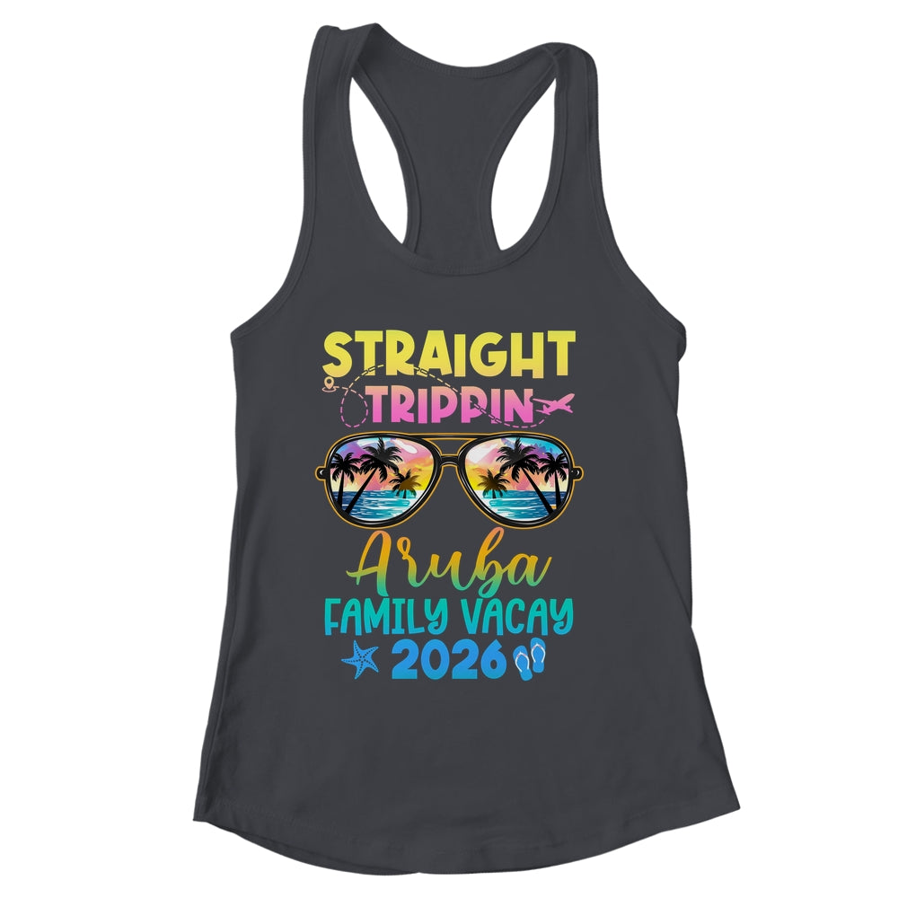 Aruba Family Vacay Vacation 2026 Straight Trippin Shirt & Tank Top | siriusteestore