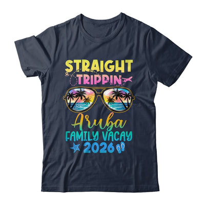 Aruba Family Vacay Vacation 2026 Straight Trippin Shirt & Tank Top | siriusteestore