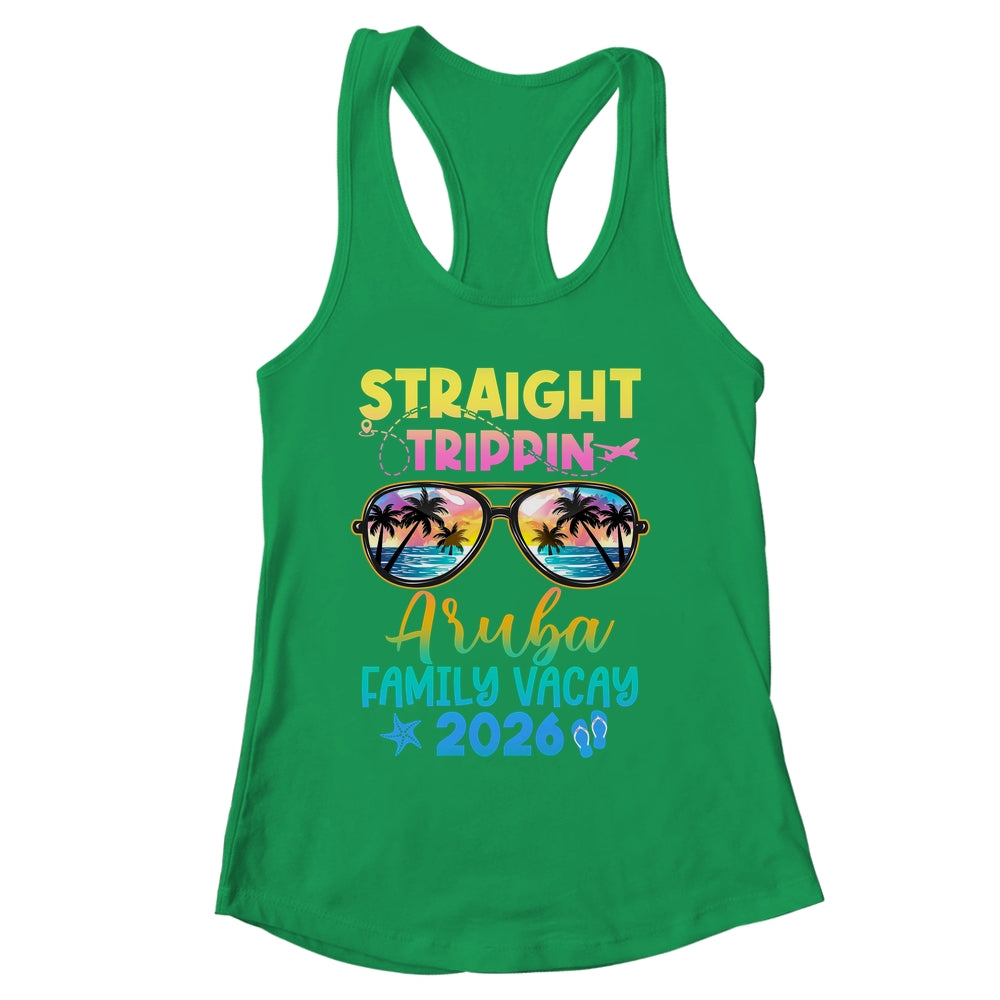 Aruba Family Vacay Vacation 2026 Straight Trippin Shirt & Tank Top | siriusteestore