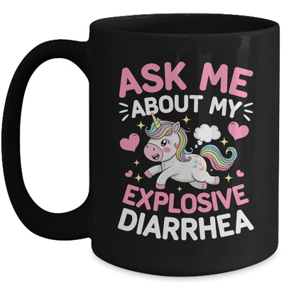 Ask Me About My Explosive Diarrhea Funny Poop Meme Unicorn Mug | siriusteestore